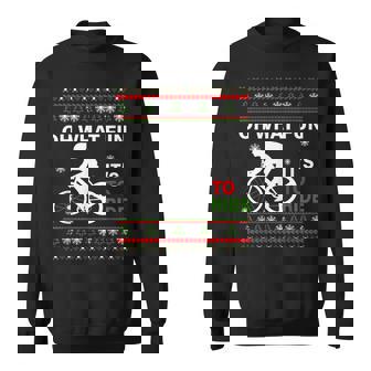 Oh What Fun Ugly Christmas Sweater Cycling Bicycle Sweatshirt Unisex | Mazezy