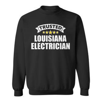 The Original Trusted Louisiana Electrician Sweatshirt Unisex | Mazezy
