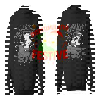 Overstimulated But Festive Penguin Christmas Holiday Sweatshirt - Thegiftio