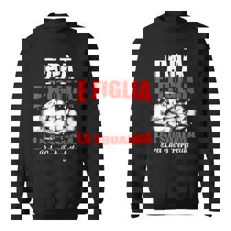 Padre Compleanno Papà E Figlia Felpa - Novitaregali