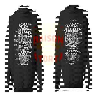 Pas Toujours Raison Jamais Tort Cadeau Homme Humour Original Sweater e - Cadeauxyz