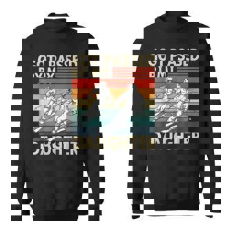 Got Passed By My Daughter Ski Sweatshirt Unisex | Mazezy