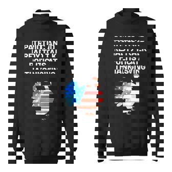 Patriotic And Ready To Talk Politics At Thanksgiving Turkey Sweatshirt Unisex | Mazezy