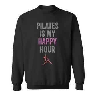 Pilates Is My Happy Hour De Contrologie Avec Inscription Pilates Is My Happy Hour Sweater e - Cadeauxyz