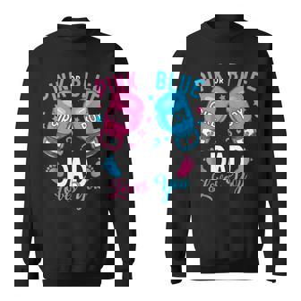 Pink Or Blue Dad Loves You Gender Reveal Boxing Gloves Sweatshirt Unisex | Mazezy