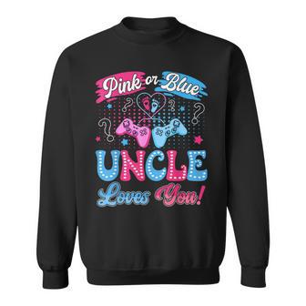Pink Or Blue Uncle Love You Video Game Gender Reveal Sweatshirt | Mazezy