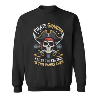 Pirate Grandpa Skeleton Freeboater Boat Captain Pirate Sweatshirt Unisex | Mazezy