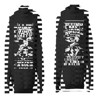 Plumber Apprentice Potty Trained Joke Sweatshirt Unisex | Mazezy