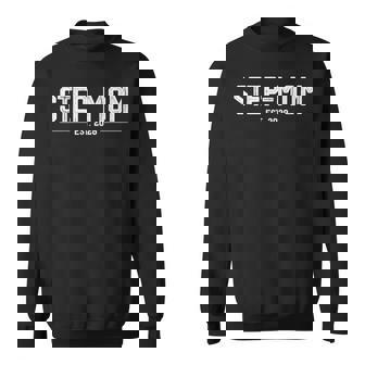 Promoted To Step-Mom Est 2028 Soon To Be Step-Mom Est 2028 Sweatshirt Unisex | Mazezy