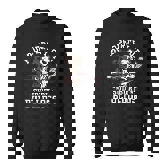 Property Of Sudbury Bulldog Hockey Dog Lover Funs Sweatshirt - Monsterry