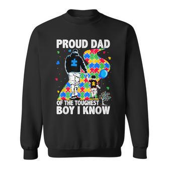 Proud Dad Of The Toughest Boy Autism Awareness Father Autism Sweatshirt - Thegiftio