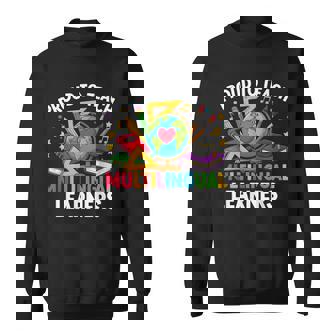 Proud To Teach Multilingual Learners ESL Bilingual Language Sweatshirt Unisex | Mazezy