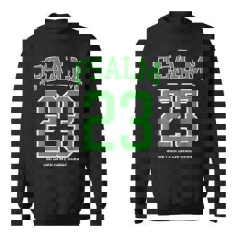 Psalm 23 Jersey The Lord Is My Shepherd Green Pastures Sweatshirt - Thegiftio