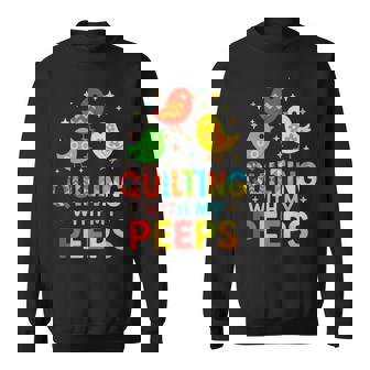 Quilting With My Peeps Quilting Lovers Needlework Tank Top Sweatshirt Unisex | Mazezy