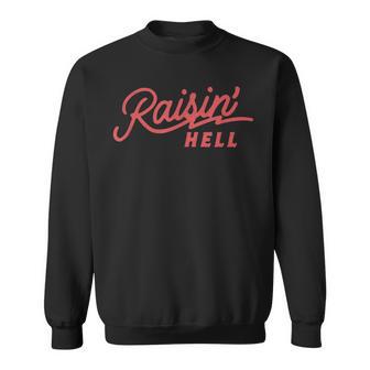 Raisin' Hell Cowboy Country Retro Vintage Sweatshirt - Thegiftio UK