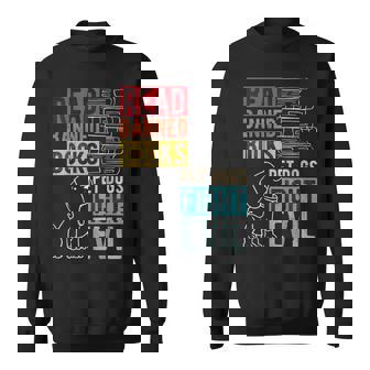 Read Banned Books Pet Dogs Fight Evil Read Books Reading Sweatshirt | Mazezy