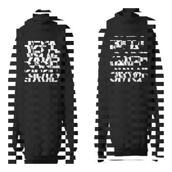 Rectal Cancer Survivor For Rectal Cancer Awareness Day Sweatshirt - Monsterry