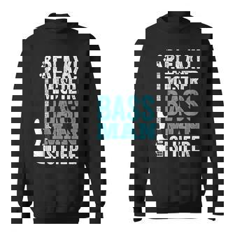 Relax Mister Bass Man Is Here ベースギター 楽器 ベーシスト スウェットシャツ - Kawaiitshirt