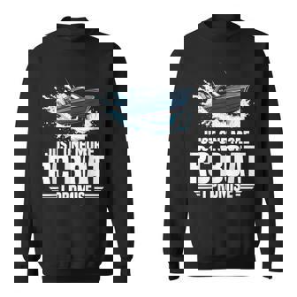 Remote Control Boat Model Enthusiast Promise RC Boat Sweatshirt Unisex | Mazezy