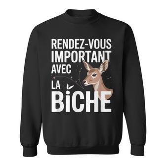 Rendez-Vous Important Avec Le Biche – Humour Chasse Animaux Sweater e - Cadeauxyz