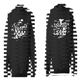 Retirement Squad Matching Party Bold Fun Celebration Sweatshirt | Seseable FR