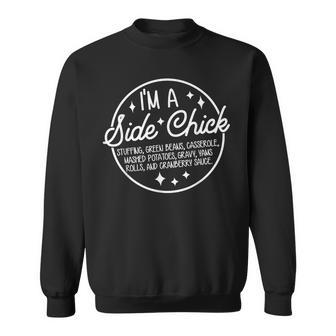 Retro I'm A Side Chick Food Lovers Thanksgiving Autumn Sweatshirt - Thegiftio UK
