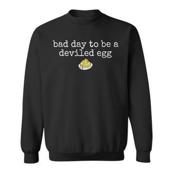 Retro Thanksgiving Dinner Bad Day To Be A Deviled Egg Sweatshirt - Thegiftio UK