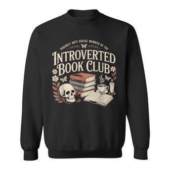 Retro Goth Proud Anti Social Member Of Introverted Book Club Sweatshirt - Thegiftio