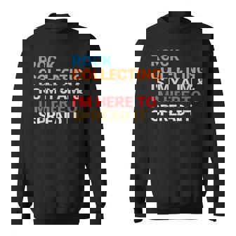 Retro Rock Collecting Lover Is My Jam Geology Sweatshirt Unisex | Mazezy