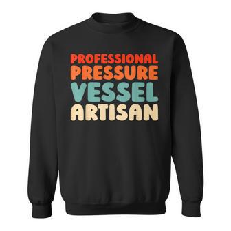 Retro Welding Pressure Fabrication Vintage Boilermaker Sweatshirt Unisex | Mazezy