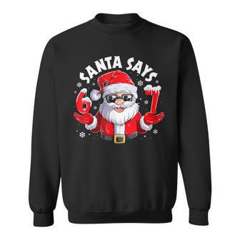 Santa Says 6 7 Six Seven Gen Z Alpha Meme Slang Christmas Sweatshirt - Thegiftio UK