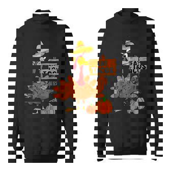 Save A Turkey Eat Tacos Mexican Turkey Thanksgiving Sweatshirt | Seseable FR