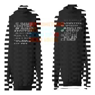 See Something Say Something Stand Up To Child Abuse Sweatshirt - Seseable