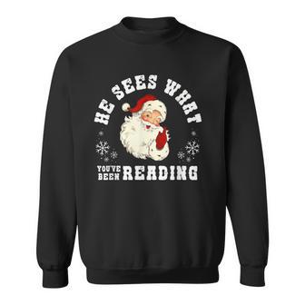 He Sees What You've Been Reading Bookish Christmas Sweatshirt - Thegiftio UK