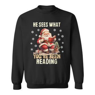 He Sees What You've Been Reading Santa Bookish Christmas Sweatshirt - Thegiftio UK
