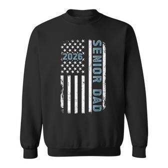 Senior Dad 2026 Us Flag Class Of 2026 Dad Of Senior 2026 Sweatshirt | Mazezy