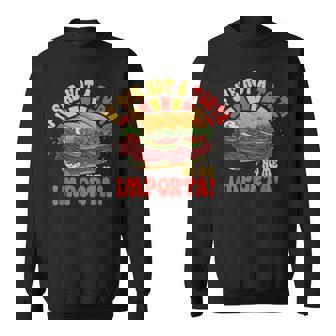 If She Not A Torta No Me Importa Foodie Latino Food Flirting Sweatshirt Unisex | Mazezy