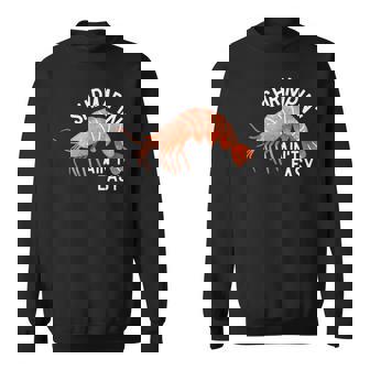 Shrimpin' Ain't Easy Sweatshirt Unisex | Mazezy