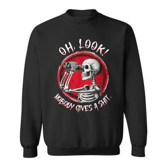 Skeleton Oh Look Nobody Gives A Shit Halloween Costume Sweatshirt - Thegiftio