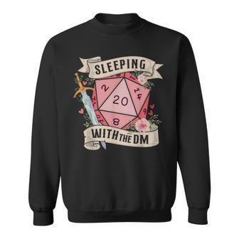 Sleeping With The Dm Saying Sweatshirt - Thegiftio UK