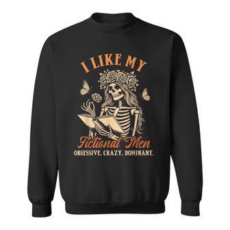 Smut Reader Spicy Book Dark Romance I Like My Fictional Men Sweatshirt - Thegiftio UK