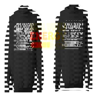 Social Worker Energy 67 Percent Job Title Humor Sweatshirt | Seseable FR