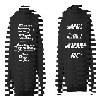 Sorry Can't Gyotaku Bye Gyotaku Lover Sweatshirt Unisex | Mazezy