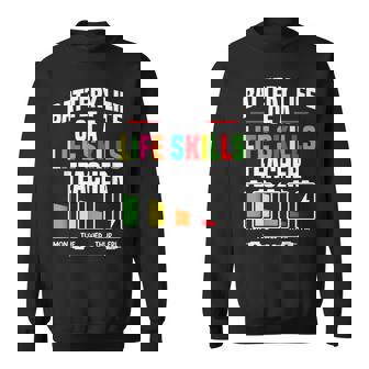 Special Ed Life Skills Teacher Manager Life Skills Teacher Sweatshirt Unisex | Mazezy