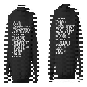 Step Father-In-Law's Favorite Child Saying Family Joke Sweatshirt Unisex | Mazezy