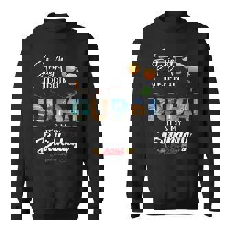 Straight Trippin' Dubai Family Vacation Trip 2026 Sweatshirt Unisex | Mazezy