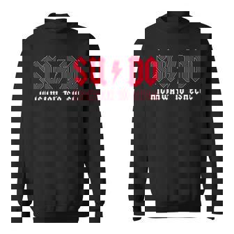 Sudo Highway Tohell Ubuntu Linuxuperuser Command スウェットシャツ - Kawaiitshirt