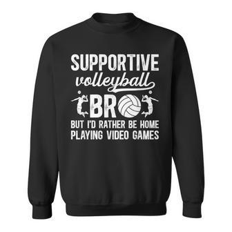 Supportive Volleyball Bro Volleyball Brother Sweatshirt - Thegiftio UK