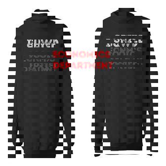 I Survived Economics Department College Item Sweatshirt Unisex | Mazezy