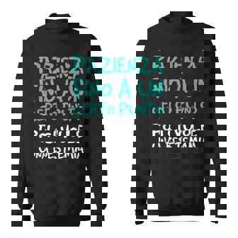 T Pazienza Bestemmiacritte Divertenti Felpa - Novitaregali